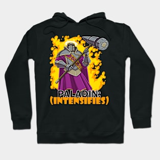 Paladin Intensifies Hoodie